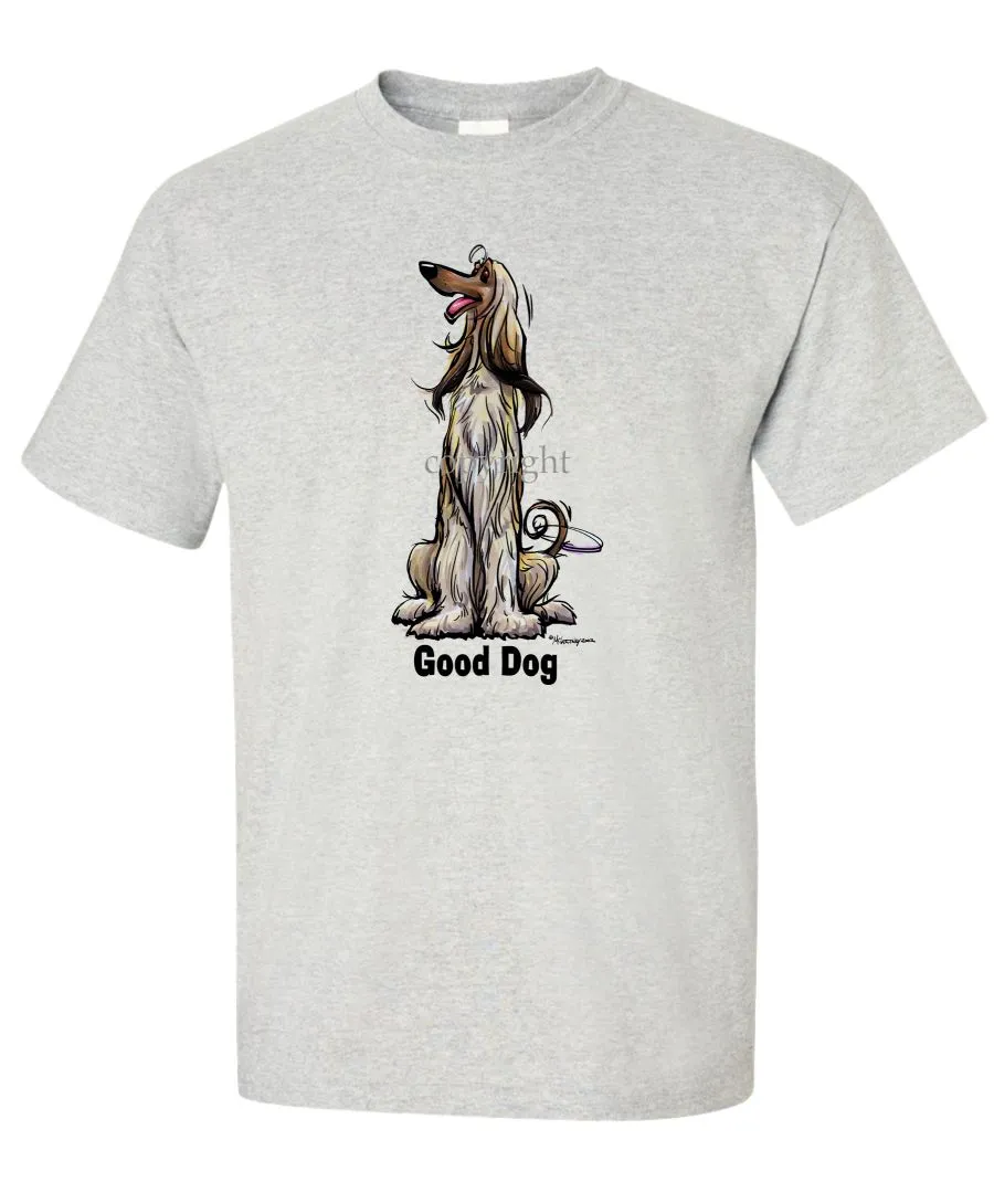 Afghan Hound - Good Dog - T-Shirt