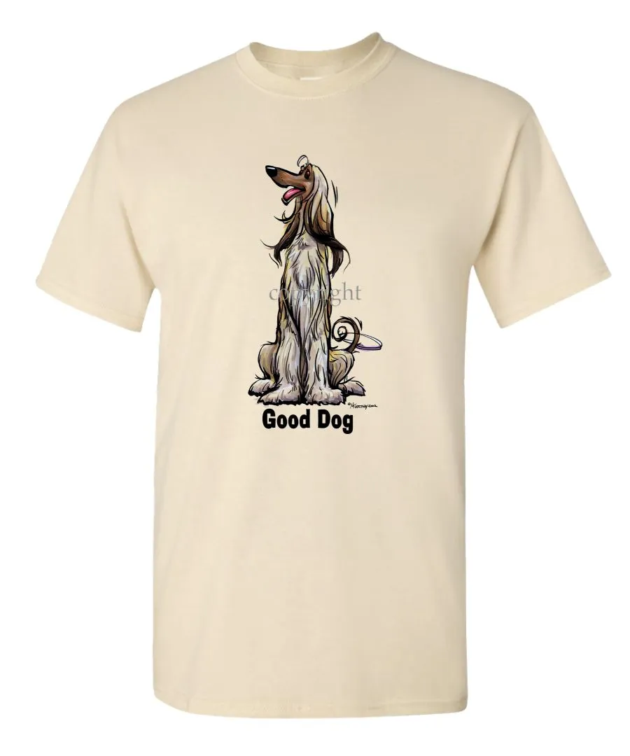 Afghan Hound - Good Dog - T-Shirt