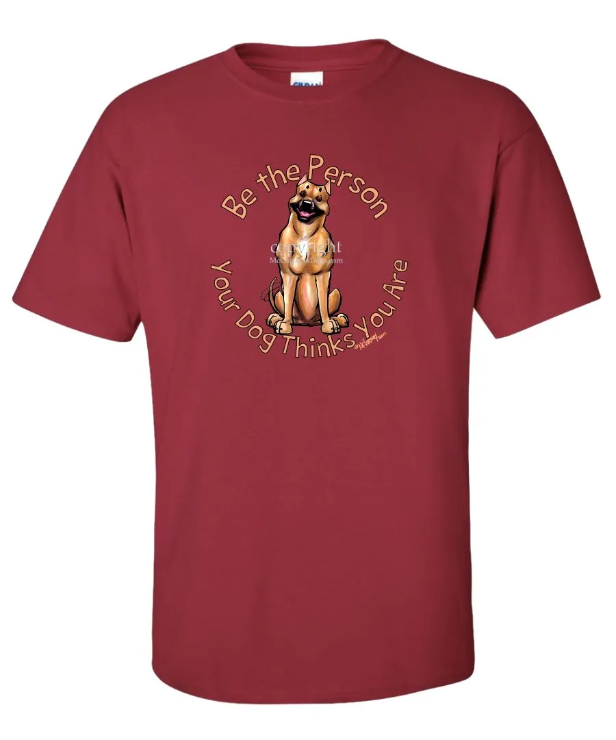 American Staffordshire Terrier - Be The Person - T-Shirt