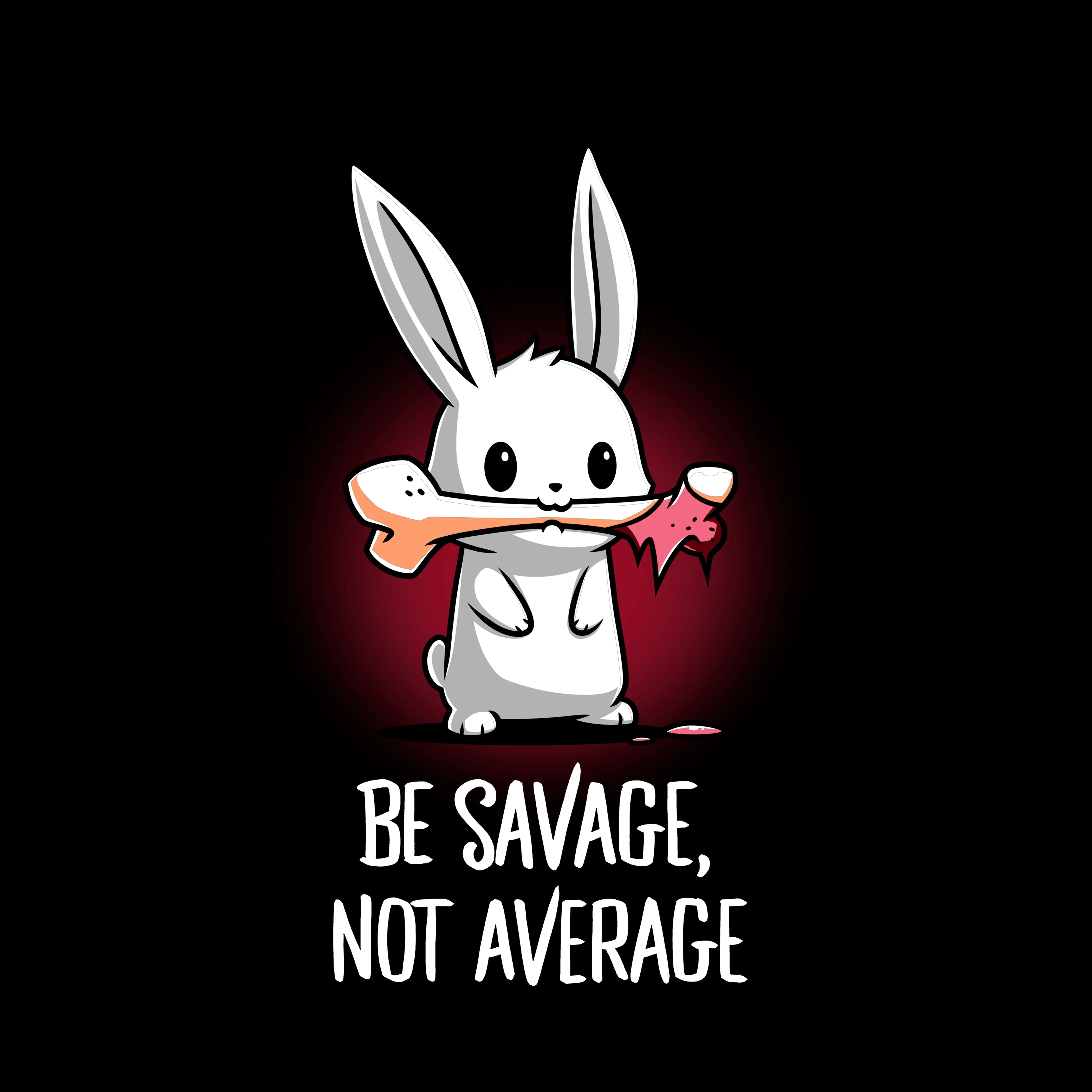 Be Savage, Not Average