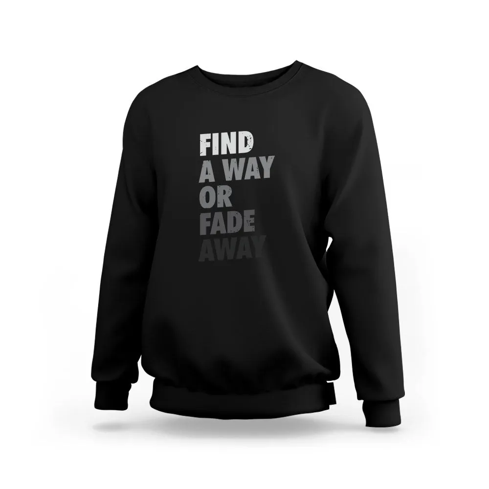 Find A Way Sweatshirt