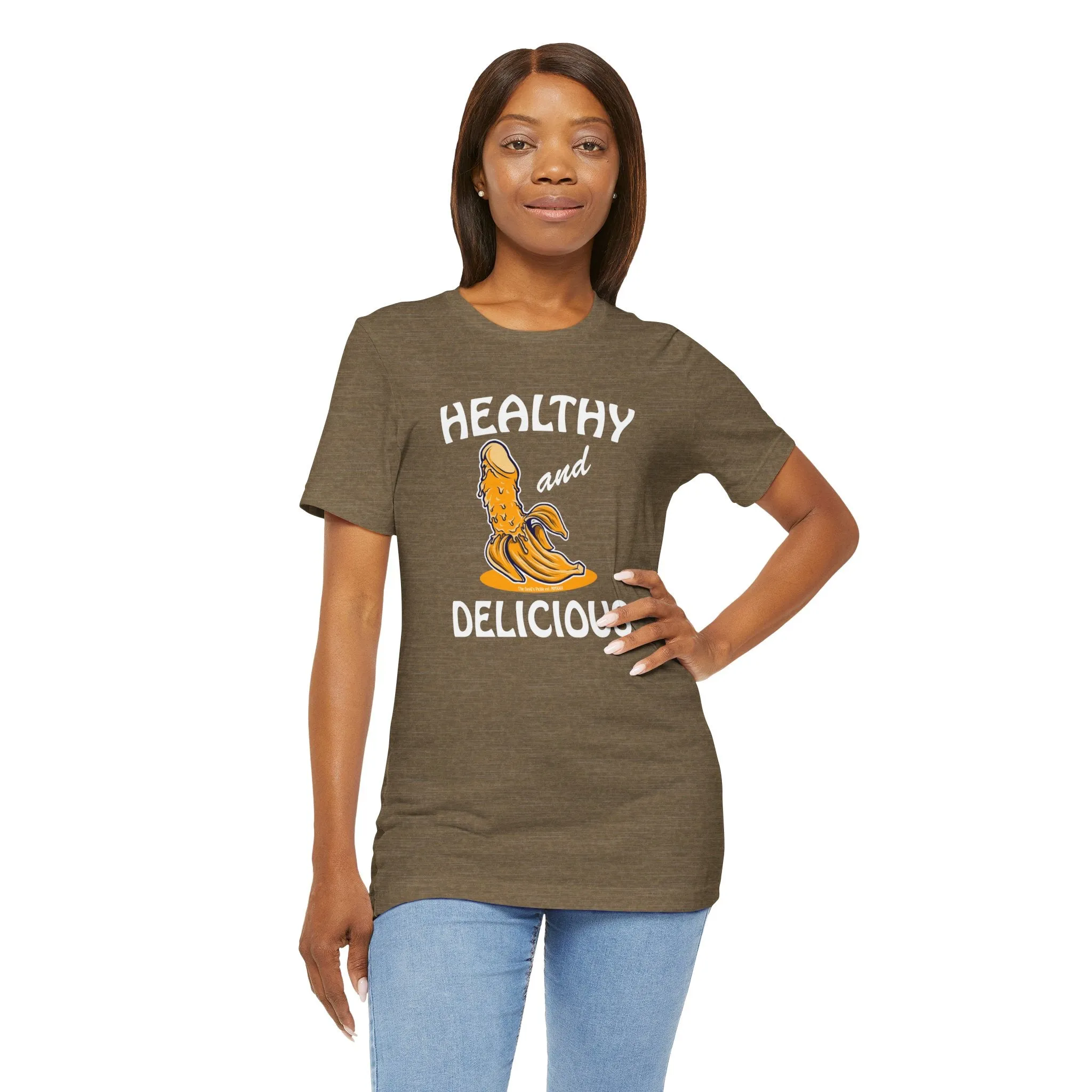 Healthy and Delicious T-Shirt