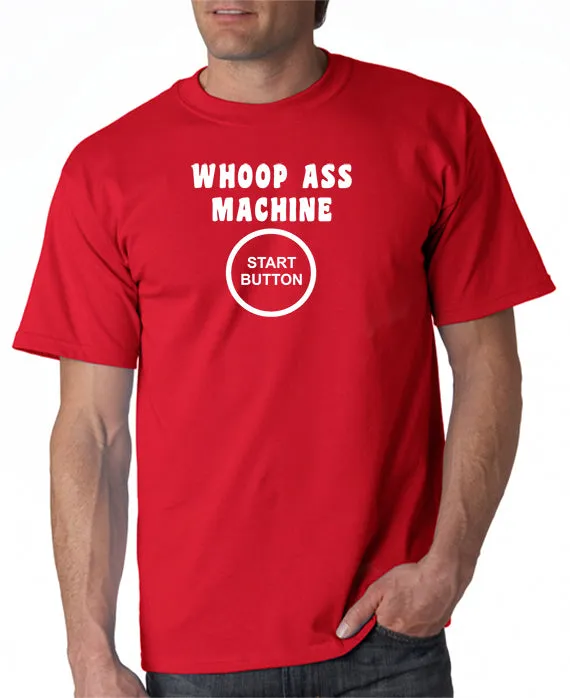 SALE | Whoop Ass Machine T-shirt