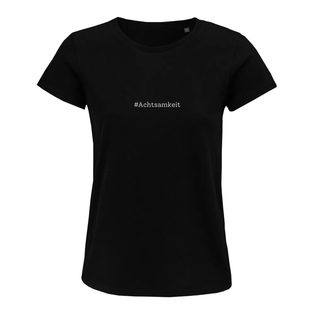 T-Shirt Bio - Achtsamkeit -