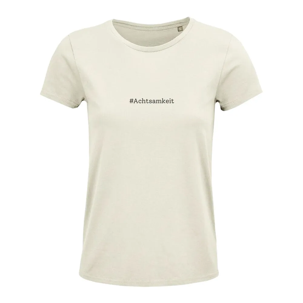 T-Shirt Bio - Achtsamkeit -