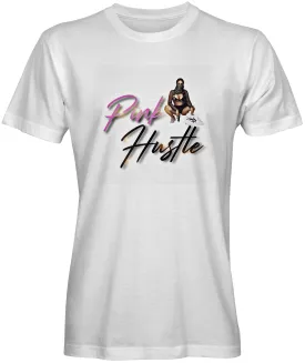 Unisex Pink Hustle